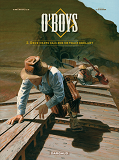 O'Boys - Tome 2 - Deux Chats Gais Sur Un Train Brulant