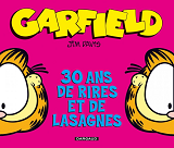 Garfield Hors-Serie - Tome 0 - 30 Ans De Rires Et De Lasagnes