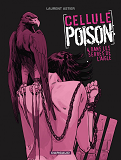 Cellule Poison - Tome 4 - Dans Les Serres De L'Aigle