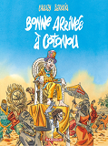 Bonne Arrivee A Cotonou - Tome 0 - Bonne Arrivee A Cotonou