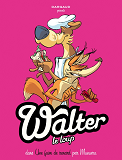 Walter Le Loup - Tome 2 - Une Faim De Renard !