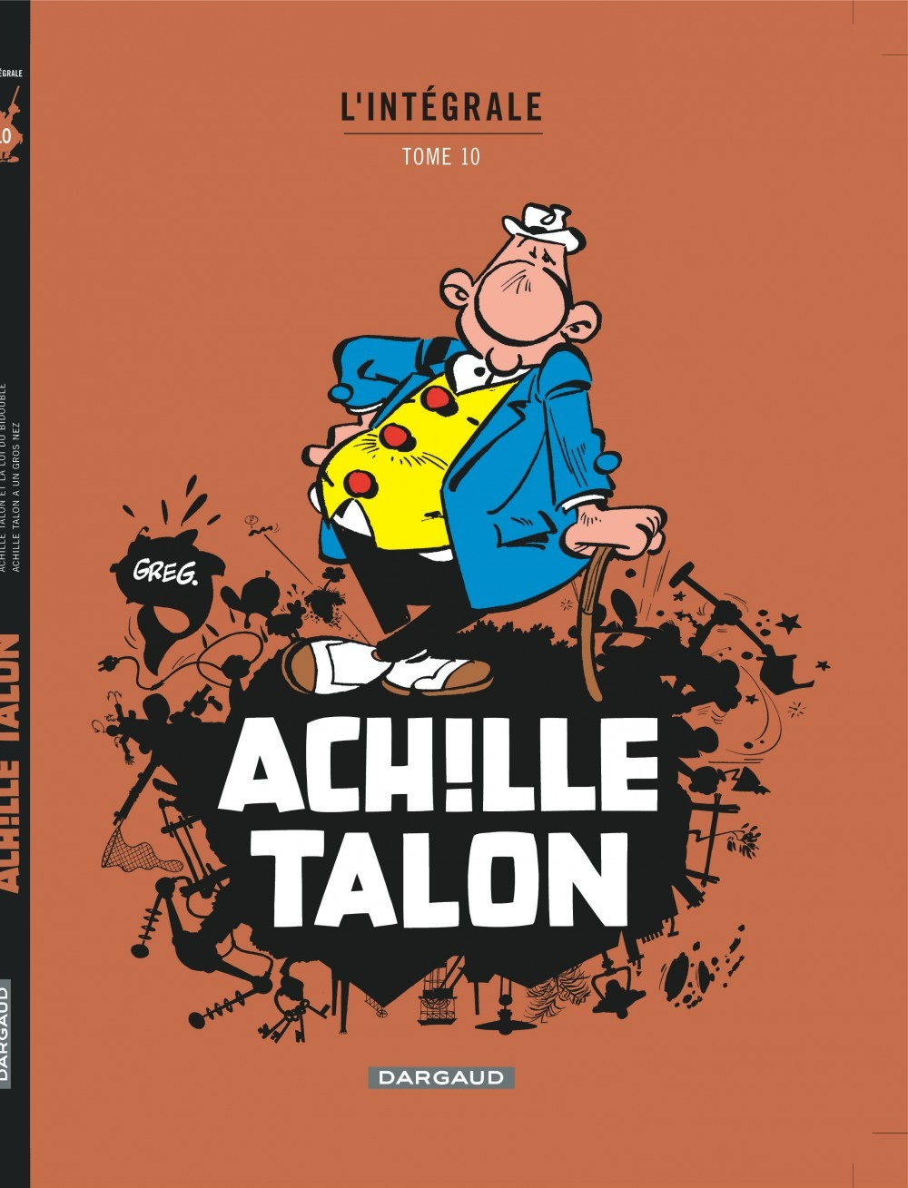 Achille Talon - Integrales - Tome 10 - Mon Oeuvre A Moi - Tome 10 - Nouvelle Edition