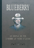 Blueberry - Dyptique - Dyptique Blueberry T4 - Le Cheval De Fer & L'Homme Aux Poings D'Acier