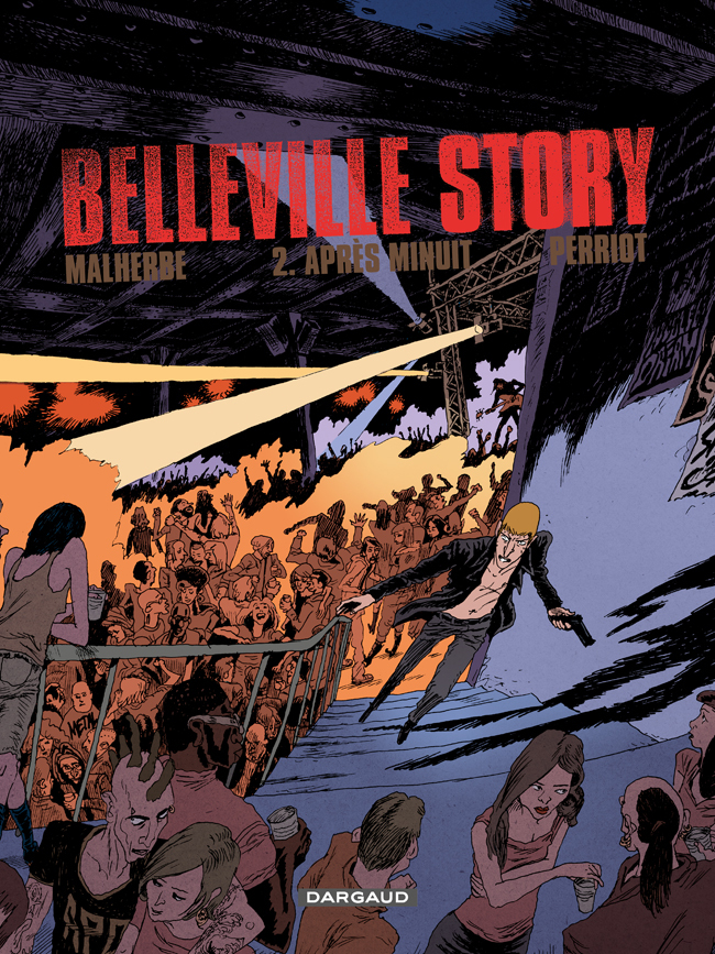 Belleville Story  - Tome 2 - Apres Minuit