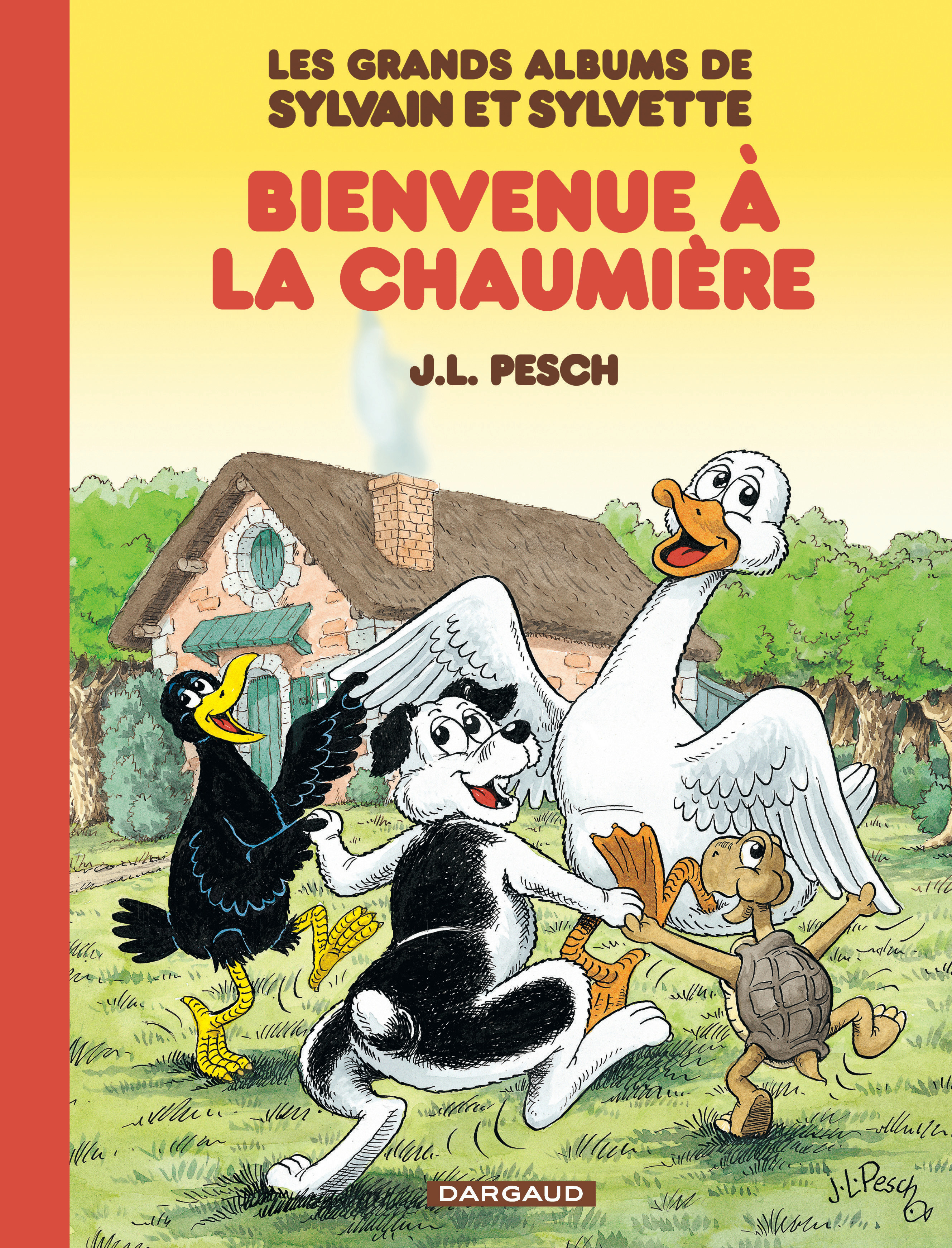 Les Grands Albums De Sylvain Et Sylvette - Tome 1 - Bienvenue A La Chaumiere