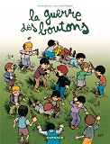 La Guerre Des Boutons - Tome 2 - Pourris De Velrans