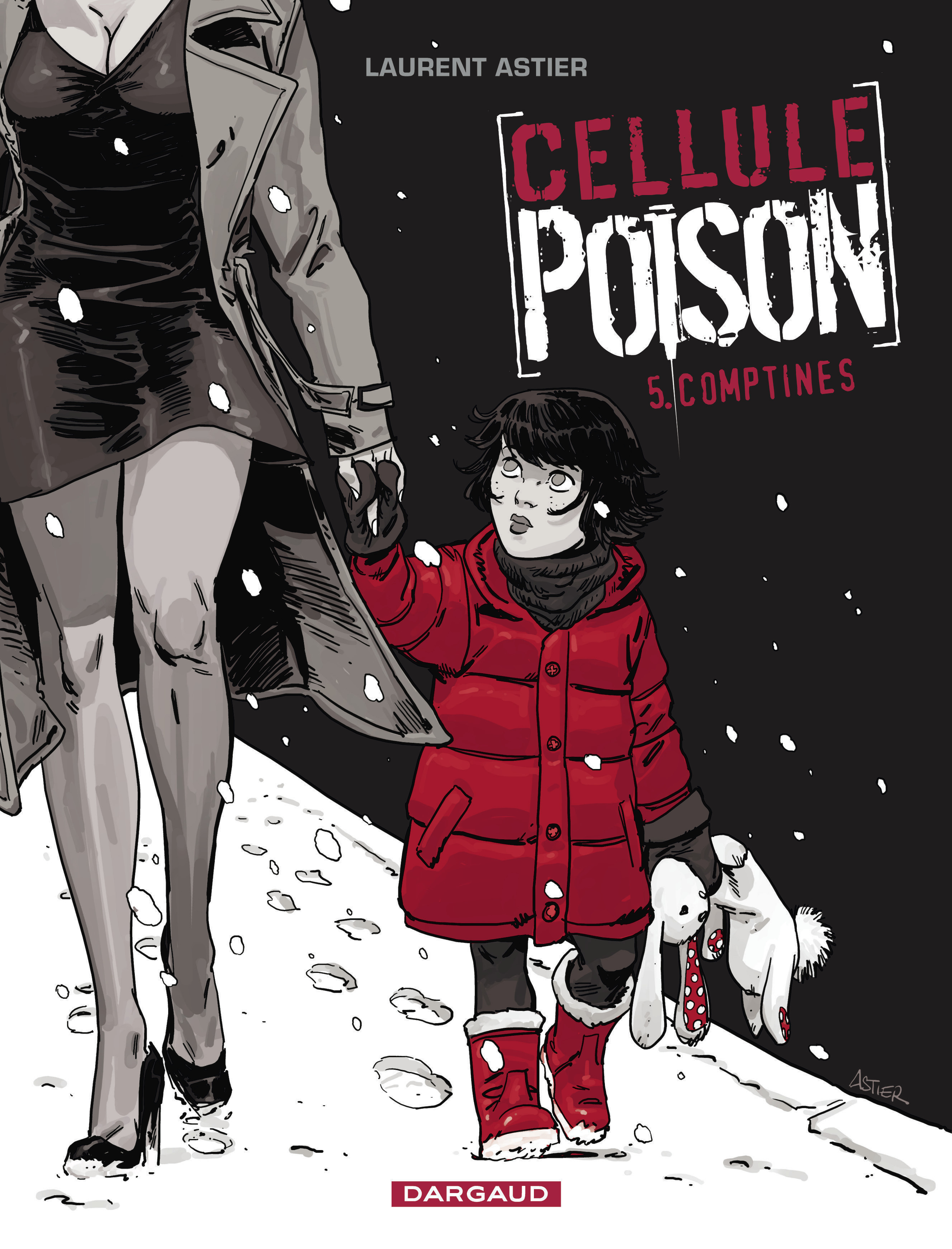 Cellule Poison - Tome 5 - Comptines