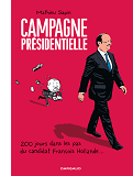 Campagne Presidentielle - Tome 0 - Campagne Presidentielle