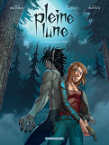 Pleine Lune - Tome 2 - Tu Ne M'As Pas Oubliee