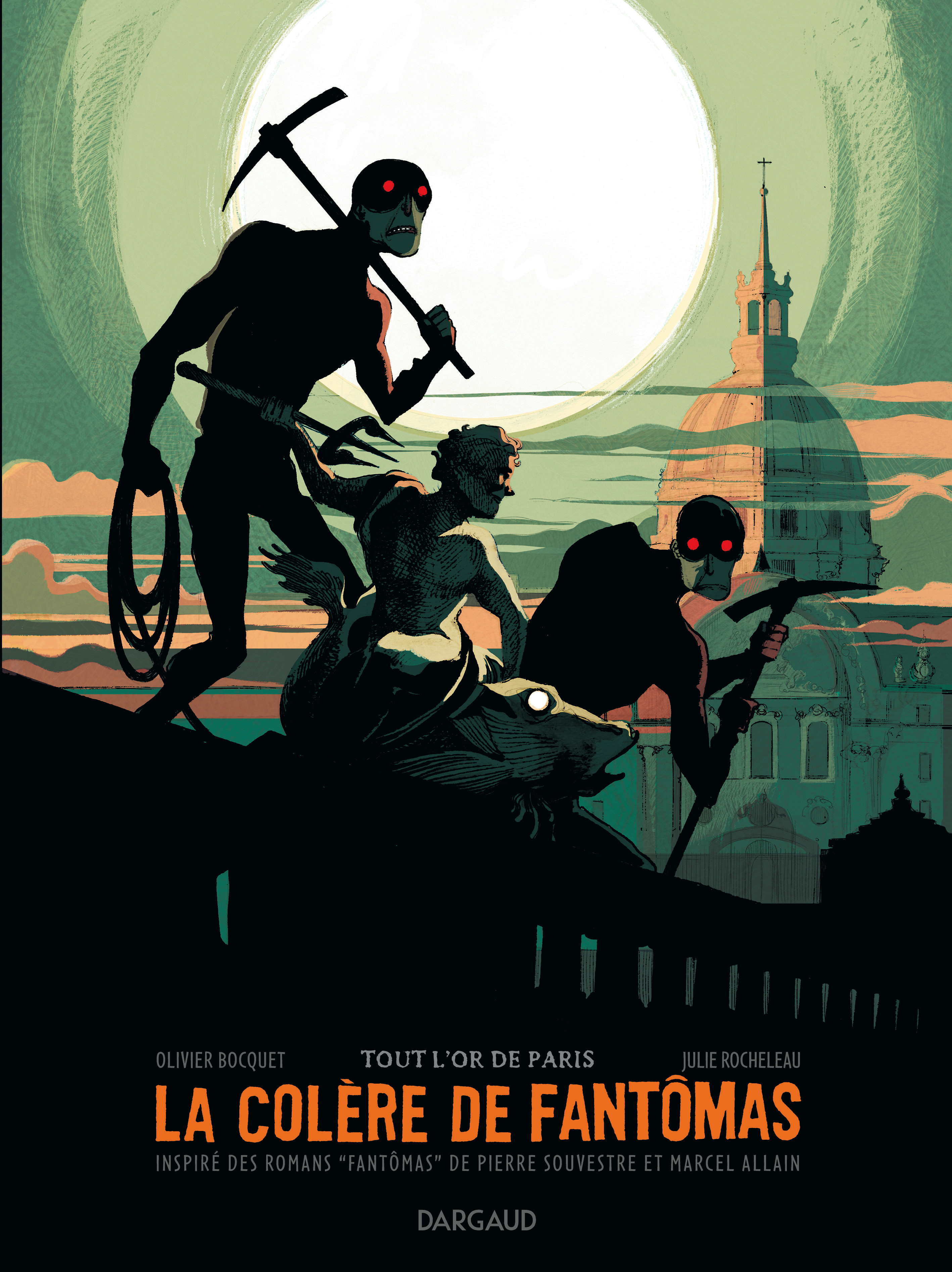 La Colere De Fantomas - Tome 2 - Tout L'Or De Paris