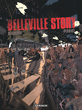 Belleville Story  - Tome 0 - Belleville Story - Integrale Complete