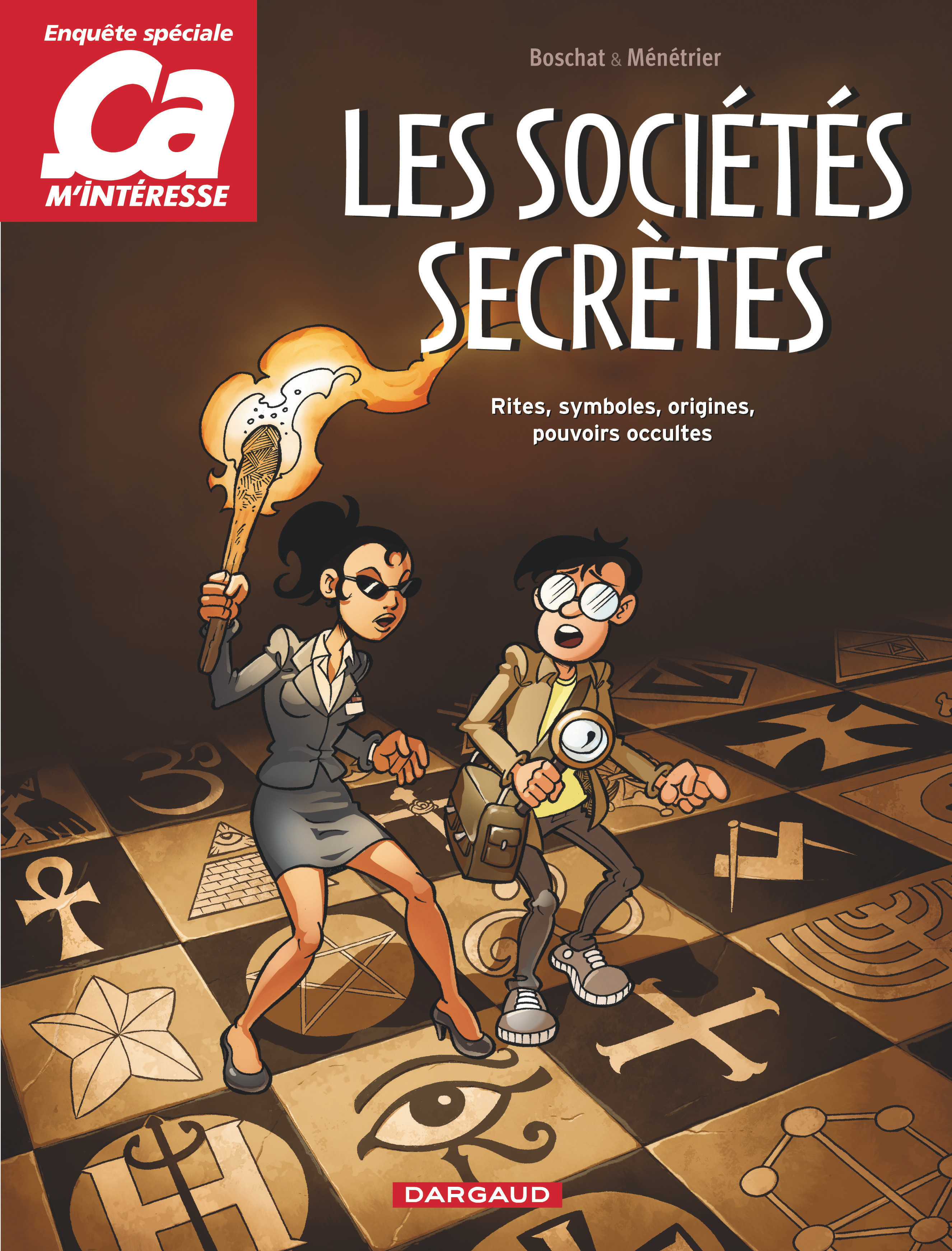 Ca M'Interesse - Tome 3 - Les Societes Secretes