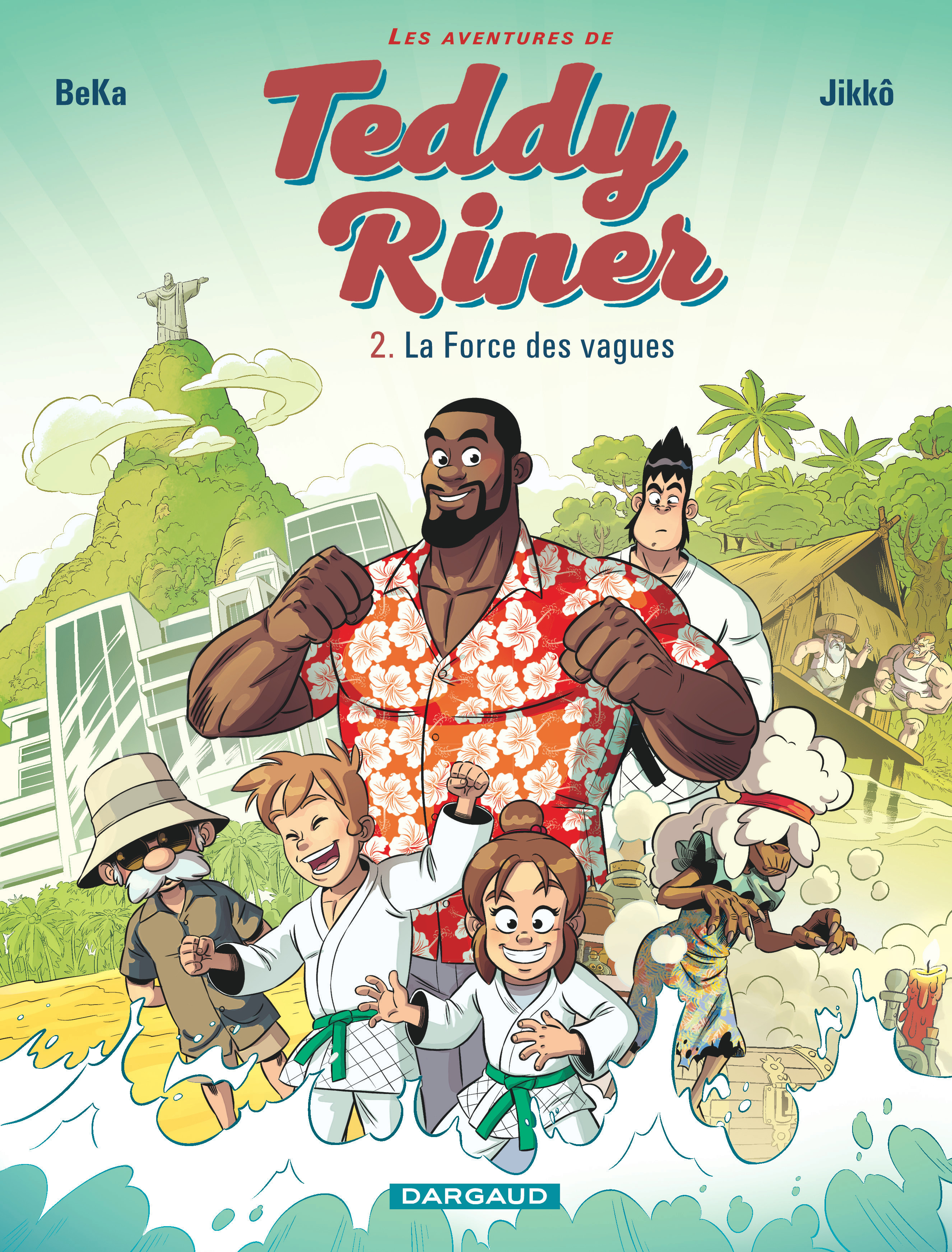 Les Aventures De Teddy Riner - Tome 2 - La Force Des Vagues