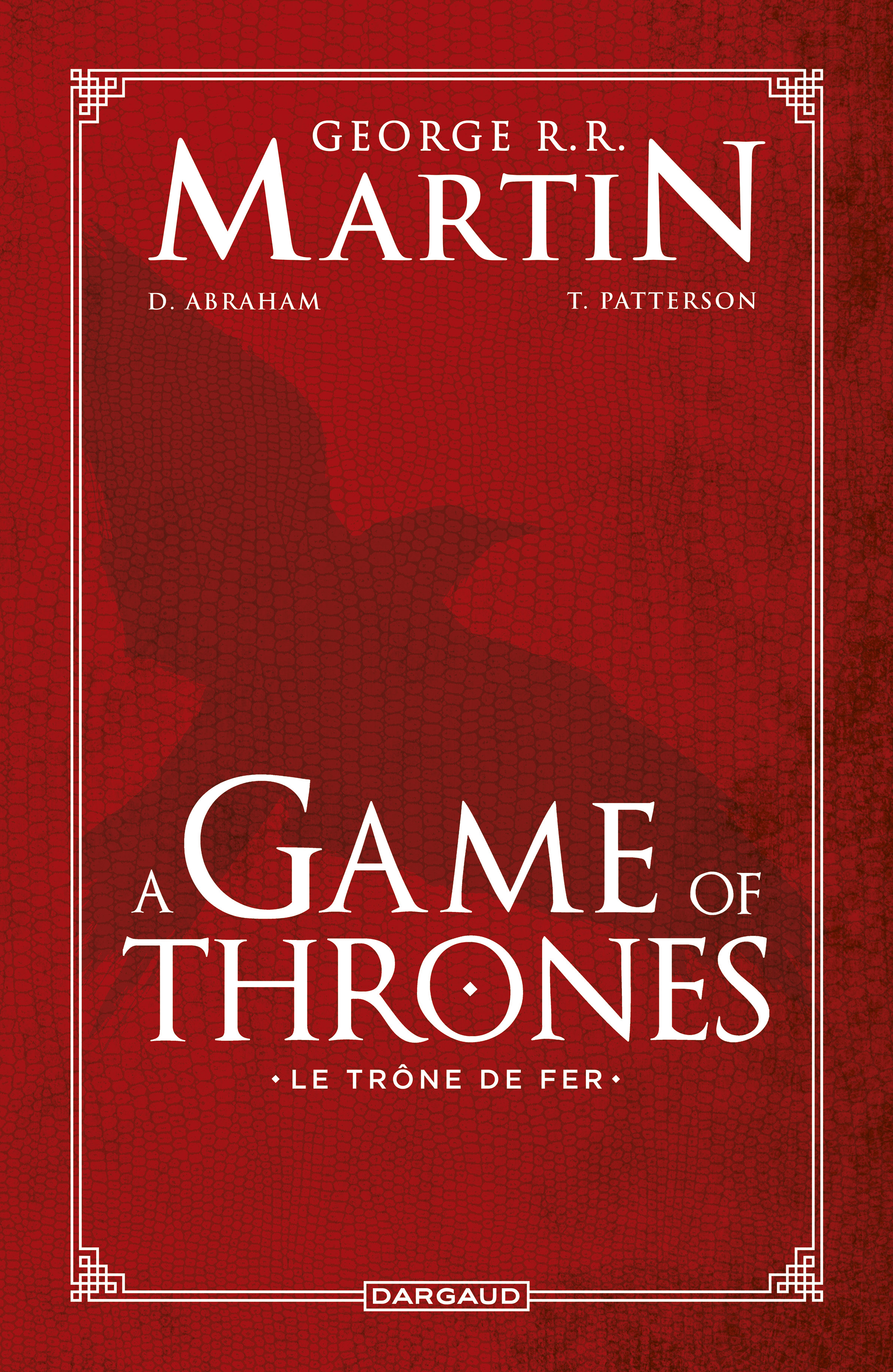 A Game Of Thrones - Le Trone De Fer - Tome 0