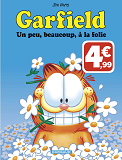 Garfield - Tome 47 - Une Peu, Beaucoup, A La Folie