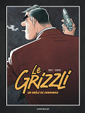 LE GRIZZLI - TOME 1