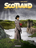 SCOTLAND - TOME 1