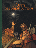 LA QUETE DE L'OISEAU DU TEMPS - T07 - LA QUETE DE L'OISEAU DU TEMPS  - AVANT LA QUETE - FOLLE GRAINE
