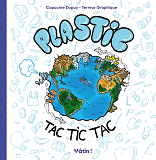 PLASTIC ODYSSEE - PLASTIC TAC TIC TAC