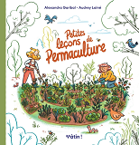 PETITES LECONS DE PERMACULTURE