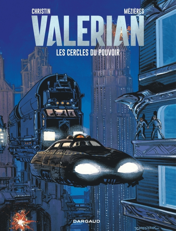 VALERIAN - TOME 15 - LES CERCLES DU POUVOIR