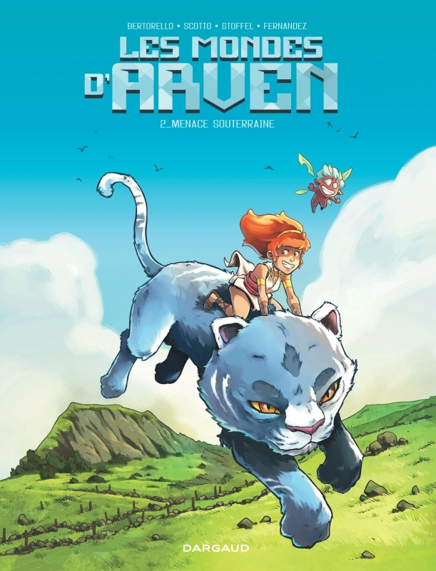 LES MONDES D'ARVEN - TOME 2 - MENACE SOUTERRAINE