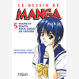 LE DESSIN DE MANGA - TOME 5 - TRAMES ET TRAITS POUR CREER UN UNIVERS