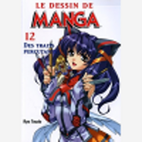 DES TRAITS PERCUTANTS - LE DESSIN DE MANGA 12