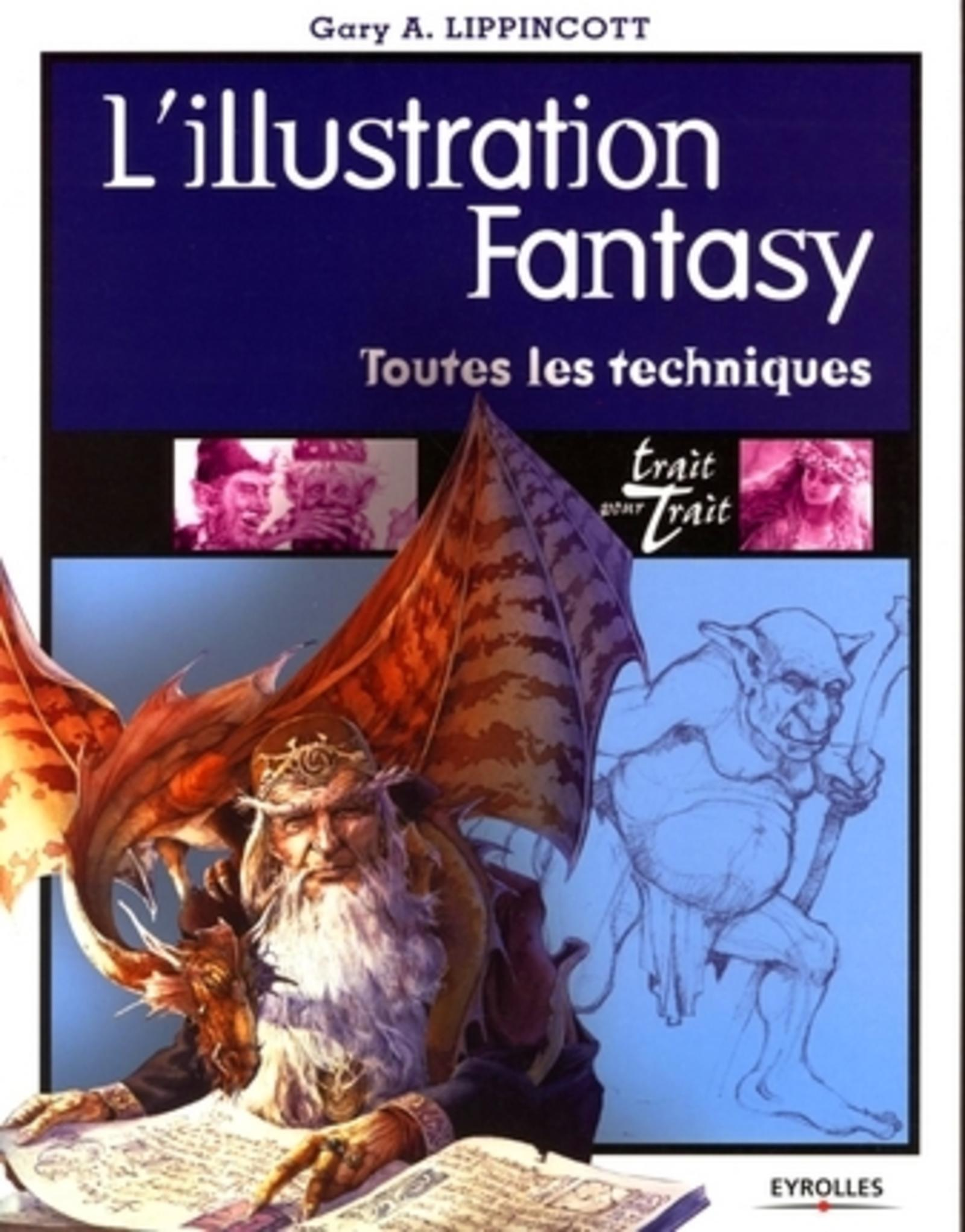 L'ILLUSTRATION FANTASY - TOUTES LES TECHNIQUES