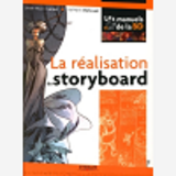 LA REALISATION DU STORY-BOARD