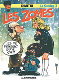 Le Goulag - Tome 03 - Les Zomes