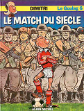 Le Goulag - Tome 06 - Le Match Du Siecle