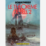 Le Theoreme De Bell - Tome 02 - Le Contact