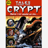 Tales From The Crypt - Tome 04 - Partir C'Est Mourir Un Peu...