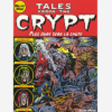 Tales From The Crypt - Tome 09 - Plus Dure Sera La Chute