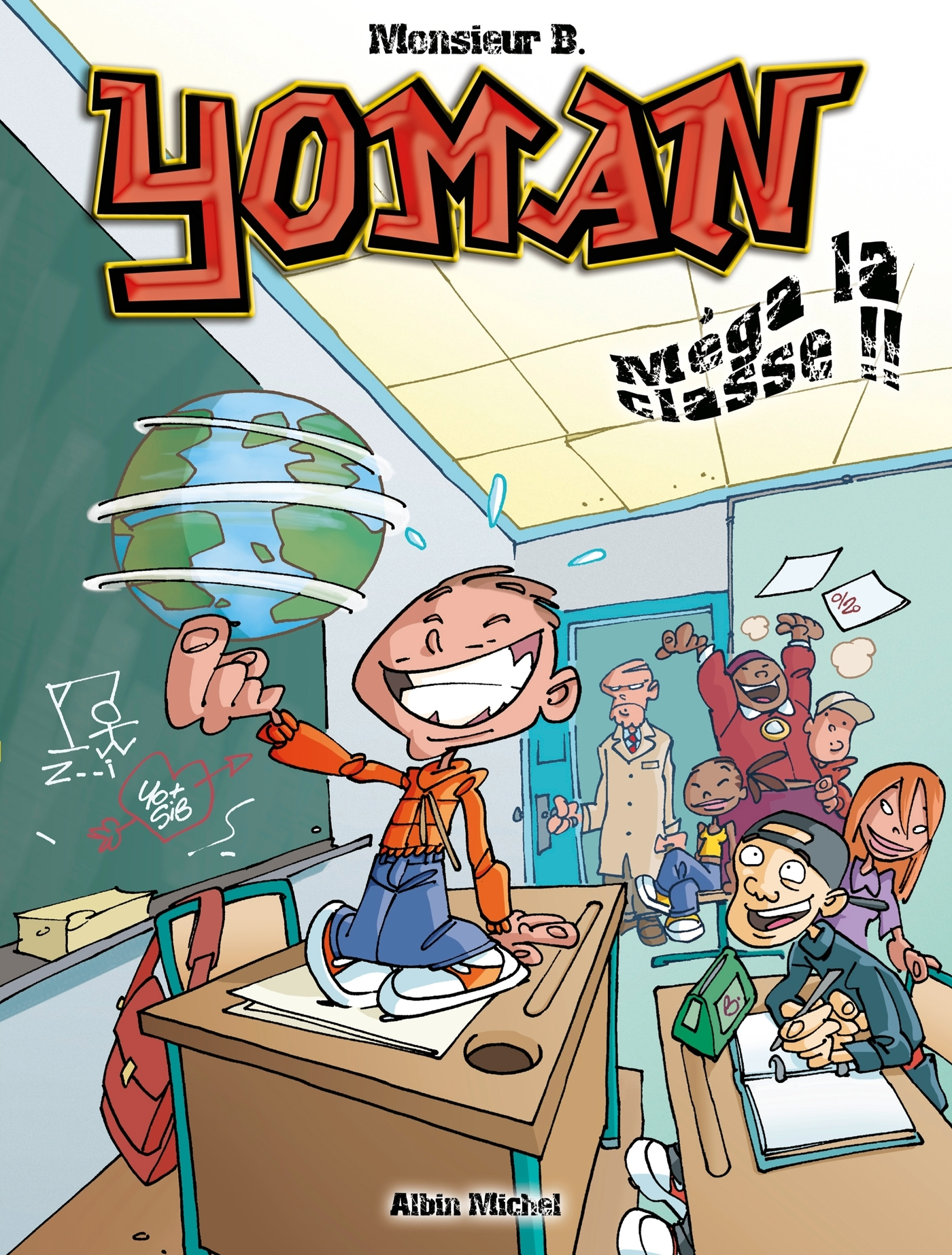 Yoman - Tome 03 - Mega La Classe