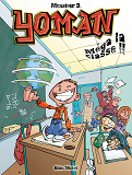 Yoman - Tome 03 - Mega La Classe