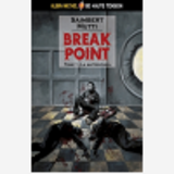 Break Point - Tome 01 - La Matriochka