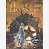 La Prophetie Des Deux Mondes - Tome 03 - Solana