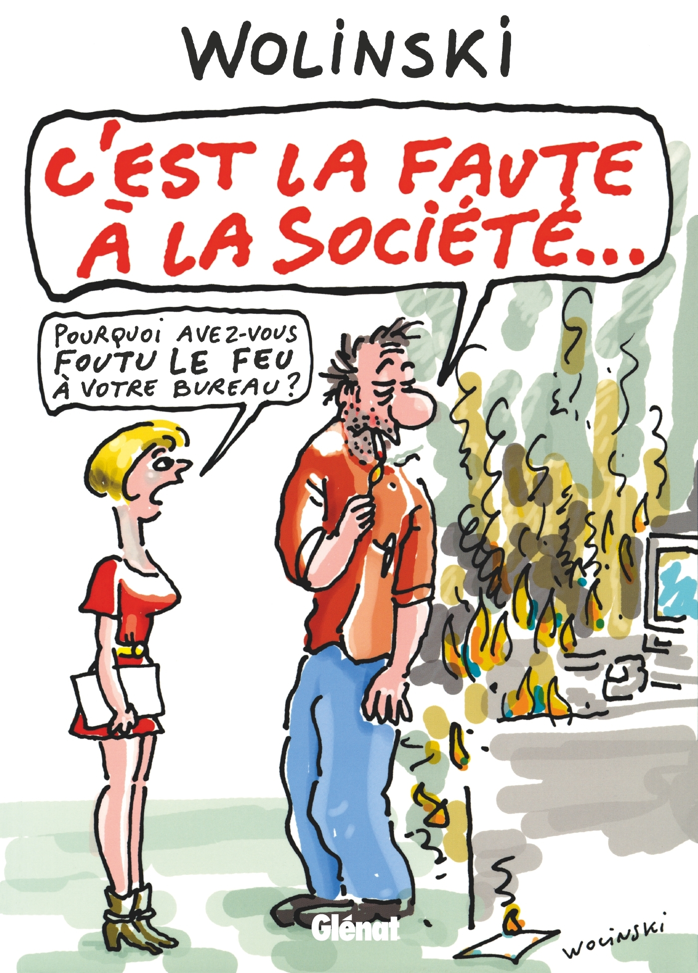 C'Est La Faute A La Societe.