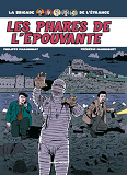 La Brigade De L'Etrange - Tome 02 - Les Phares De L'Epouvante