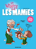 La Verite Sur Les Mamies