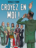 Croyez-En Moi !