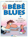 Bebe Blues Tome 1 Devine Qui N'A Pas Fait Sa Sieste ? - Vol01