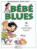 Bebe Blues Tome 4 Bon Anniversaire, La Puce - Vol04