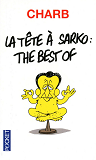 La Tete A Sarko : The Best Of