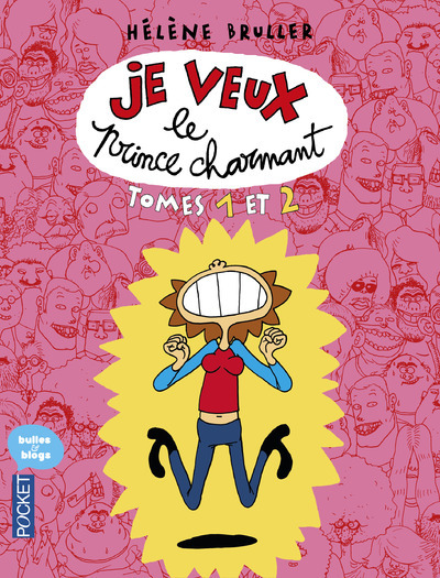 Bulles & Blogs - Je Veux Le Prince Charmant & Je Veux (Toujours) Le Prince Charmant