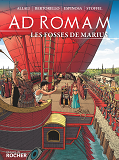 Ad Romam : Les Fosses De Marius