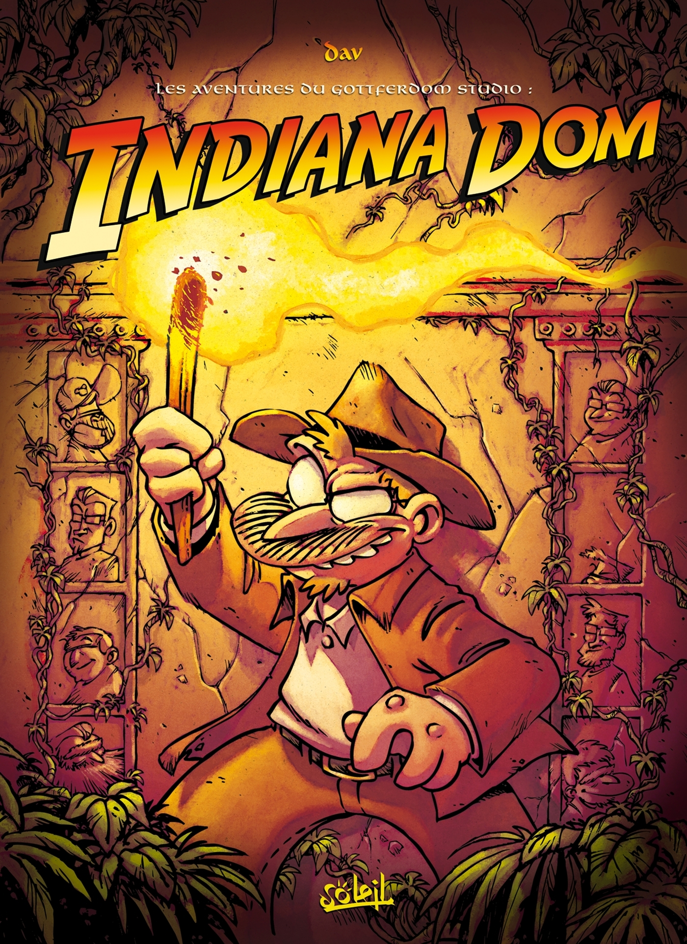 Les Aventures Du Gottferdom Studio T04 - Indiana Dom