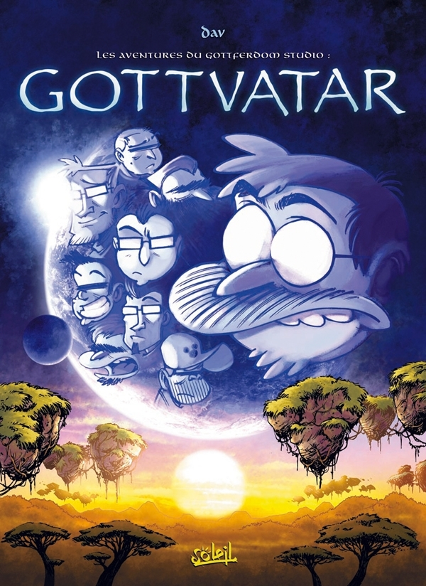 Les Aventures Du Gottferdom Studio T05 - Gottvatar